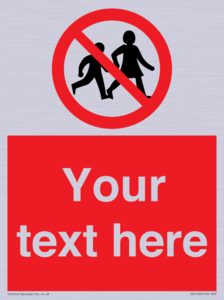 Custom No Children Sign